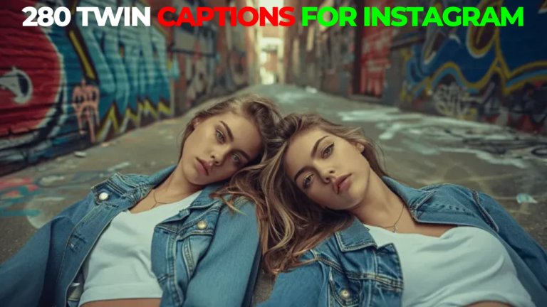 280 Twin Captions for Instagram