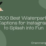 Best Waterpark Captions for Instagram to Splash into Fun