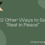 Other Ways to Say “Rest in Peace” 