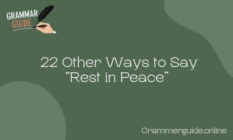 Other Ways to Say “Rest in Peace” 