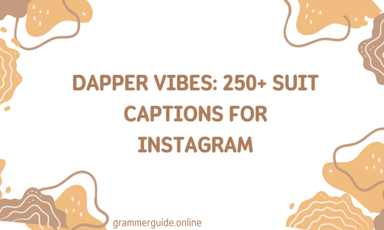 Dapper Vibes 250+ Suit Captions for Instagram